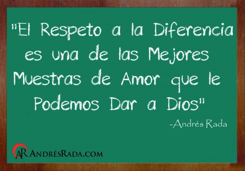 Frase Andrés Rada Frase Respeto
